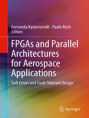 cover image of FPGAs and Parallel Architectures for Aerospace Applications